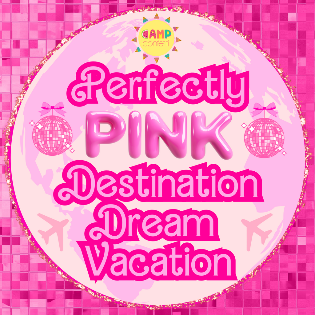 Perfectly Pink Destination Dream Vacation - DOWNLOAD